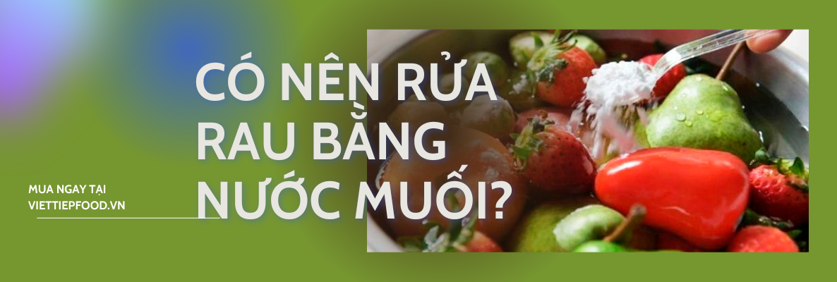 rua-rau-bang-nuoc-muoi-hieu-qua-hay-chi-lam-tuong